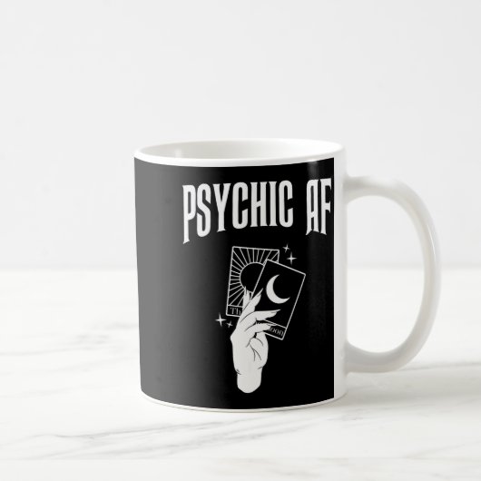 Mug Psychic Af Funny New Age Occult Tarot Clairvoyant  (Droite)