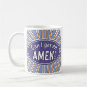 Mug Puis-je avoir un AMEN ! (Gauche)