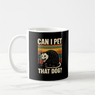 Mug Puis-je caresser ce chien Opossum Dessin de mème d