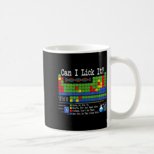Mug Puis-je le lécher Tableau périodique Drôle Profess
