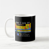 Mug Puis-je le lécher Tableau périodique Drôle Profess (Gauche)