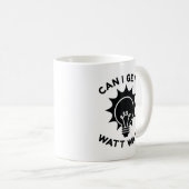 Mug Puis-Je Obtenir Un Watt Watt (Devant droit)