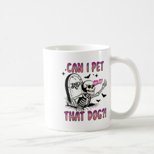 Mug Puis-Je Paître Ce Chien Drôle Chien Amoureux Skele