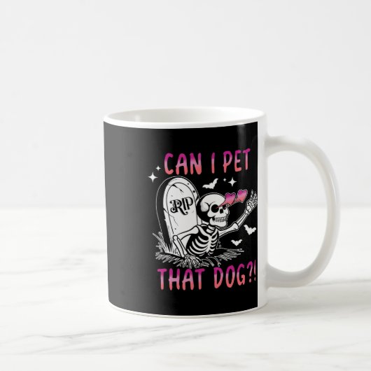 Mug Puis-Je Transmettre Ce Chien Skeleton Halloween (Droite)