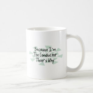 Mug Puisque je suis le chef d'orchestre