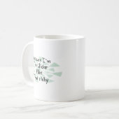 Mug Puisque je suis le pilote de planeur (Devant gauche)