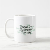 Mug Puisque je suis l'organiste (Gauche)