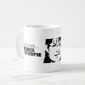 Mug Puisque la science est stupide (Devant gauche)