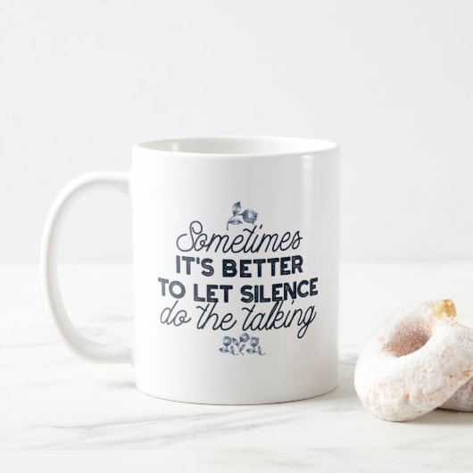 Mug Puissance du silence - Citation inspirante (Avec donut)