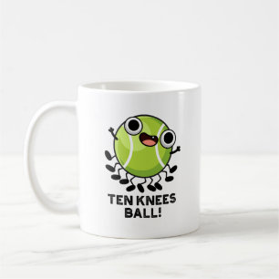 Mug Pun De Tennis Drôle À Dix Knees Ball