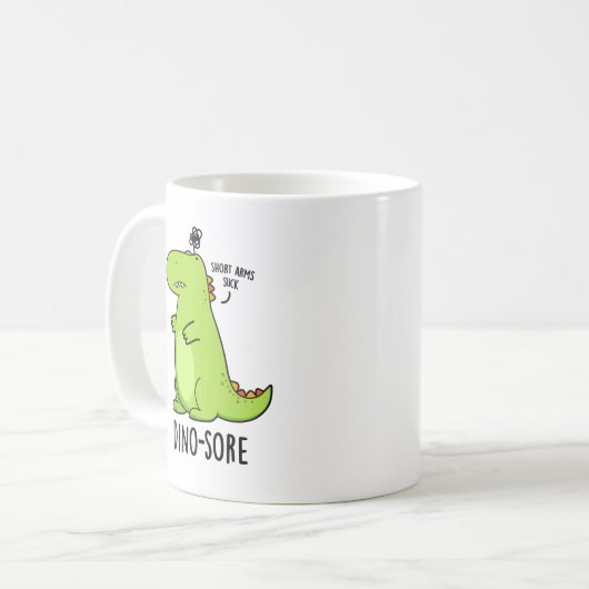 Mug Pun Dinosaure Irritée Dino-sore (Devant gauche)