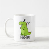 Mug Pun Dinosaure Irritée Dino-sore (Gauche)