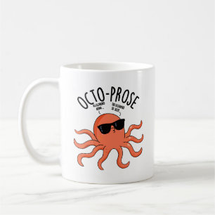 Mug Pun drôle d'octo-prose de pieuvre