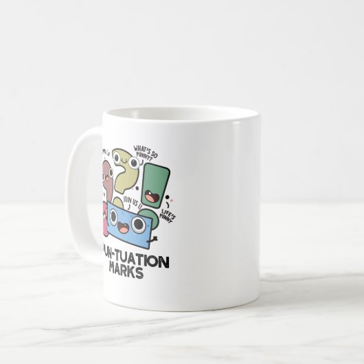 Mug Pun-tuation Marks Funny Pun de ponctuation (Devant gauche)