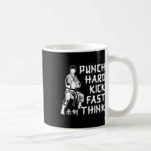 Mug Punch Hard Kick Fast Think Karate Martial Arts
