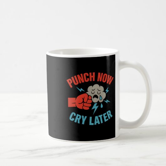 Mug Punch Now Martial Arts Boxe Humour graphique (Droite)
