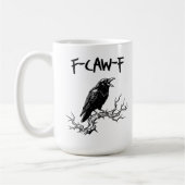 Mug Punition drôle de corbeau F-Caw-F (Gauche)