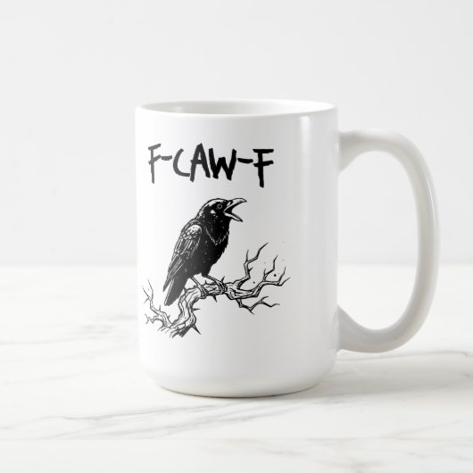 Mug Punition drôle de corbeau F-Caw-F (Droite)