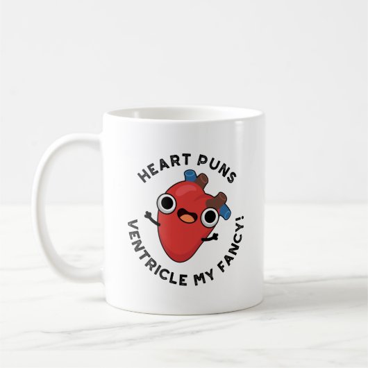 Mug Puns Coeur Ventricle Mon Fancy Funny Anatomie Pun (Gauche)