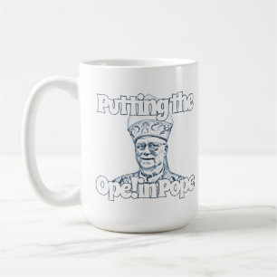 Mug Putting the Ope ! in Pope
