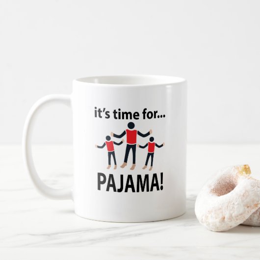 Mug Pyjama Il est temps pour Pyjama (Avec donut)