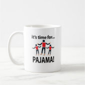 Mug Pyjama Il est temps pour Pyjama (Gauche)