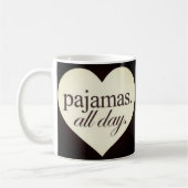 Mug Pyjamas toute la journée (Gauche)