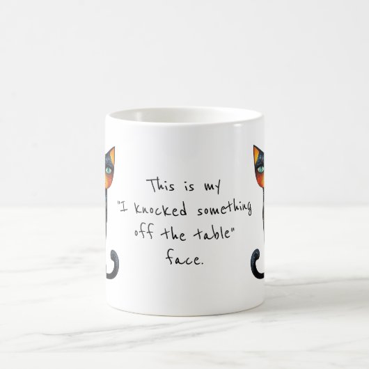 Mug Quaint "I Knocked Something off the Table" Face  (Centre)