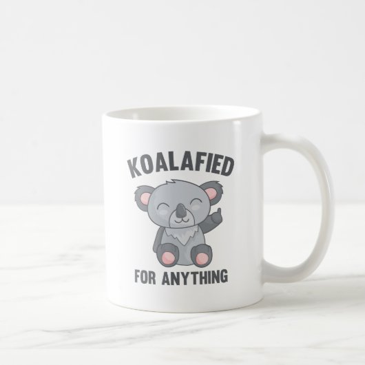 Mug Qualifié pour n'importe quoi (Droite)