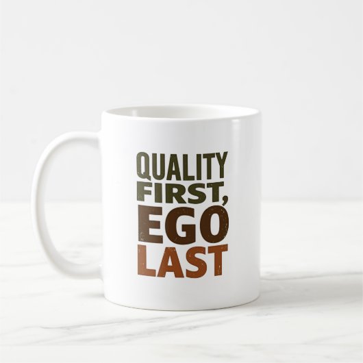 Mug Qualité d'abord, ego dernier (Gauche)