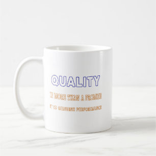 Mug Qualité des devis, Qualité est plus qu'une promess