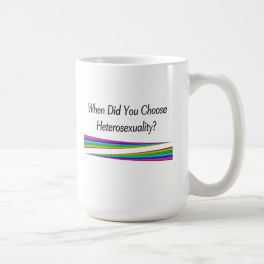 Mug Quand Avez-Vous Choisi L'Hétérosexualité ? (Droite)
