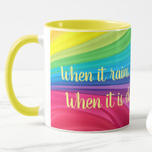 Mug Quand Il Pleut Chercher Rainbows Ajouter Un Nom Ca