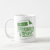 Mug Quand il s'agit de feuille de calcul I Excel drôle (Gauche)
