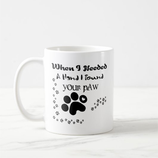 Mug Quand j'ai eu besoin d'une main j'ai trouvé votre (Gauche)