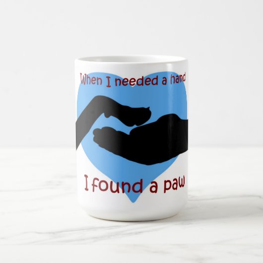Mug Quand j'avais besoin d'une Main, j'ai trouvé une t (Centre)