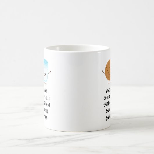 Mug Quand Je Crache Mes Cookies Dans Mon Lait, Je Pens (Centre)