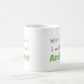 Mug Quand je grandis l'architecte (Centre)