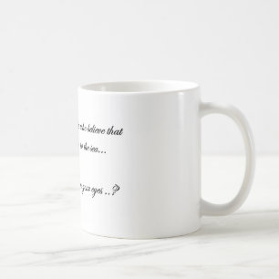 Mug quand je vois tes beaux yeux