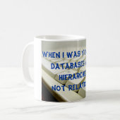 Mug Quand j'étais votre âge, les bases de données (Devant gauche)