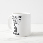 Mug Quand la vie devient trop dure pour tenir debout,  (Devant gauche)