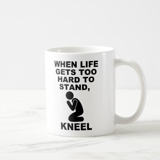 Mug Quand la vie devient trop dure pour tenir debout,  (Droite)