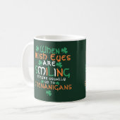 Mug Quand Les Yeux Irlandais Sourient Shenanigans St P (Devant gauche)