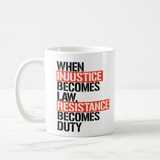Mug Quand l'injustice devient loi (Gauche)