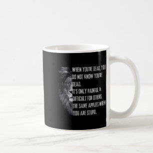 Mug Quand on est mort Citation drôle sur les mecs cano