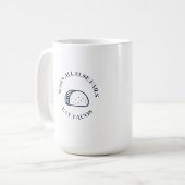 Mug Quand tout le reste échoue à manger des tacos (Devant gauche)