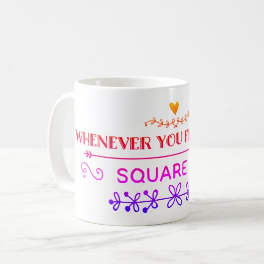 Mug Quand tu te sens mal... (Devant gauche)