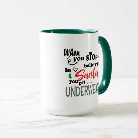 Mug Quand Vous Cessez De Croire En Père Noël, Vous Obt (Devant droit)