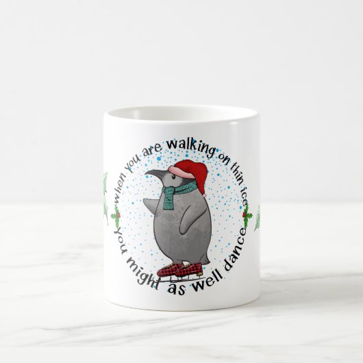 Mug Quand vous marchez sur la glace pinguin (Centre)