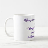 Mug Quand vous pensez, rappelez-vous cette citation. (Gauche)